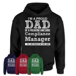 Proud Dad of A Freaking Awesome Daughter Compliance Manager Shirt, Father Day Gift from Daughter, Funny Shirt For Dad