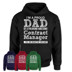 Proud Dad of A Freaking Awesome Daughter Contract Manager Shirt, Father Day Gift from Daughter, Funny Shirt For Dad