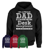 Proud Dad of A Freaking Awesome Daughter Desk Receptionist Shirt, Father Day Gift from Daughter, Funny Shirt For Dad