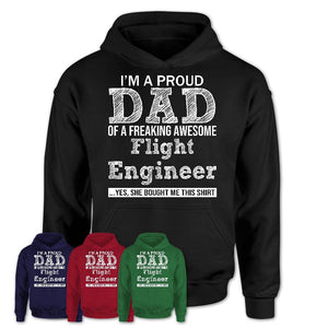 Proud Dad of A Freaking Awesome Daughter Flight Engineer Shirt, Father Day Gift from Daughter, Funny Shirt For Dad