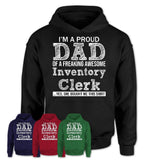Proud Dad of A Freaking Awesome Daughter Inventory Clerk Shirt, Father Day Gift from Daughter, Funny Shirt For Dad