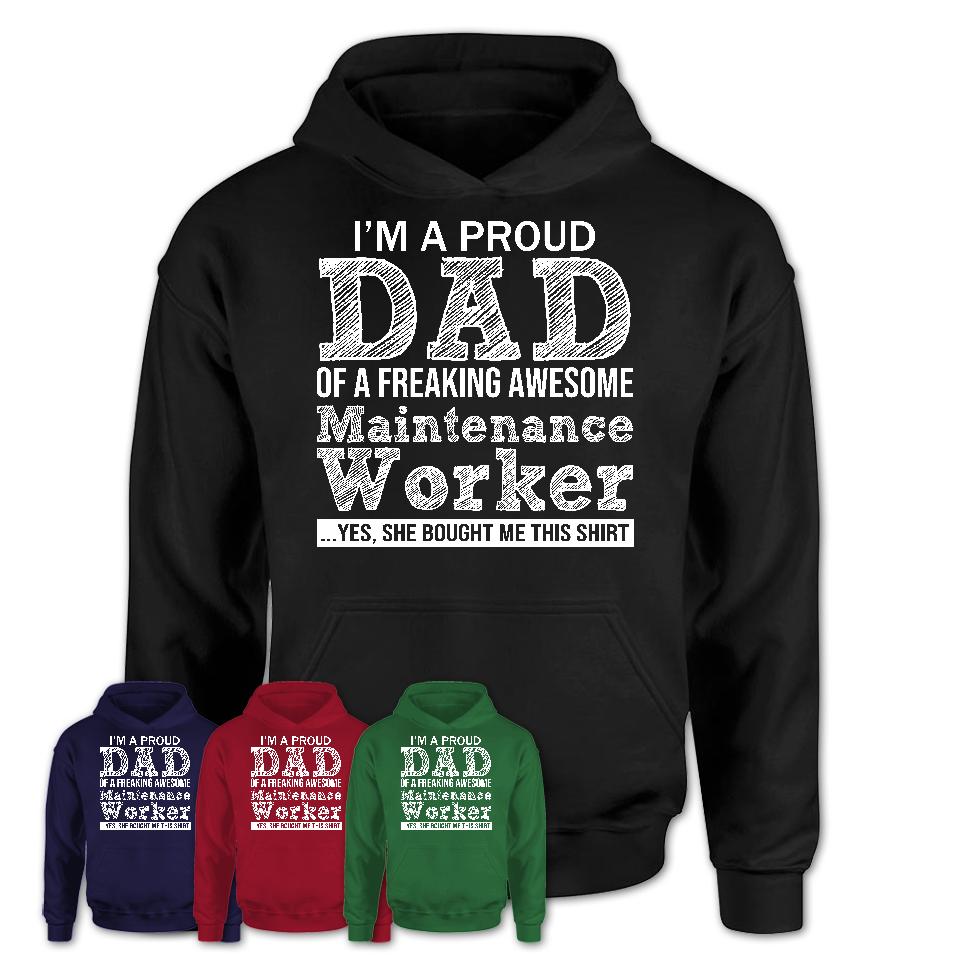 Proud Dad of A Freaking Awesome Daughter Maintenance Worker Shirt, Father Day Gift from Daughter, Funny Shirt For Dad