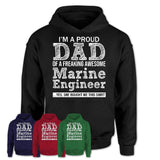 Proud Dad of A Freaking Awesome Daughter Marine Engineer Shirt, Father Day Gift from Daughter, Funny Shirt For Dad