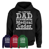 Proud Dad of A Freaking Awesome Daughter Medical Coder Shirt, Father Day Gift from Daughter, Funny Shirt For Dad