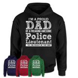 Proud Dad of A Freaking Awesome Daughter Police Lieutenant Shirt, Father Day Gift from Daughter, Funny Shirt For Dad