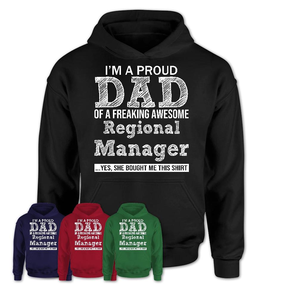 Proud Dad of A Freaking Awesome Daughter Regional Manager Shirt, Father Day Gift from Daughter, Funny Shirt For Dad