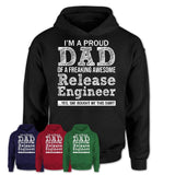 Proud Dad of A Freaking Awesome Daughter Release Engineer Shirt, Father Day Gift from Daughter, Funny Shirt For Dad