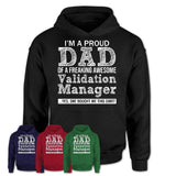 Proud Dad of A Freaking Awesome Daughter Validation Manager Shirt, Father Day Gift from Daughter, Funny Shirt For Dad