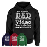 Proud Dad of A Freaking Awesome Daughter Video Technician Shirt, Father Day Gift from Daughter, Funny Shirt For Dad