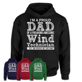 Proud Dad of A Freaking Awesome Daughter Wind Technician Shirt, Father Day Gift from Daughter, Funny Shirt For Dad