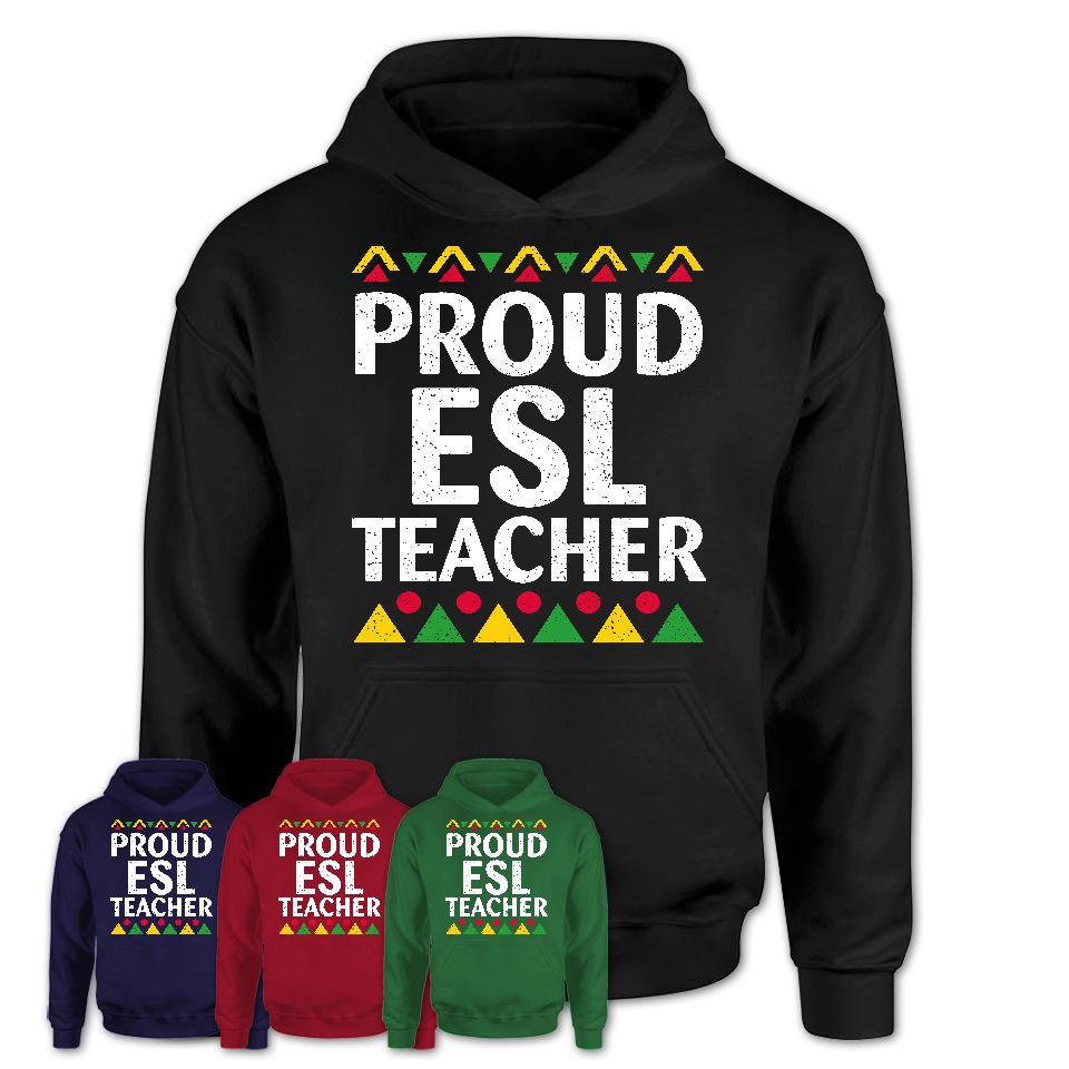 Proud ESL Teacher Africa Pride Black History Month T-Shirt