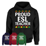 Proud ESL Teacher Africa Pride Black History Month T-Shirt