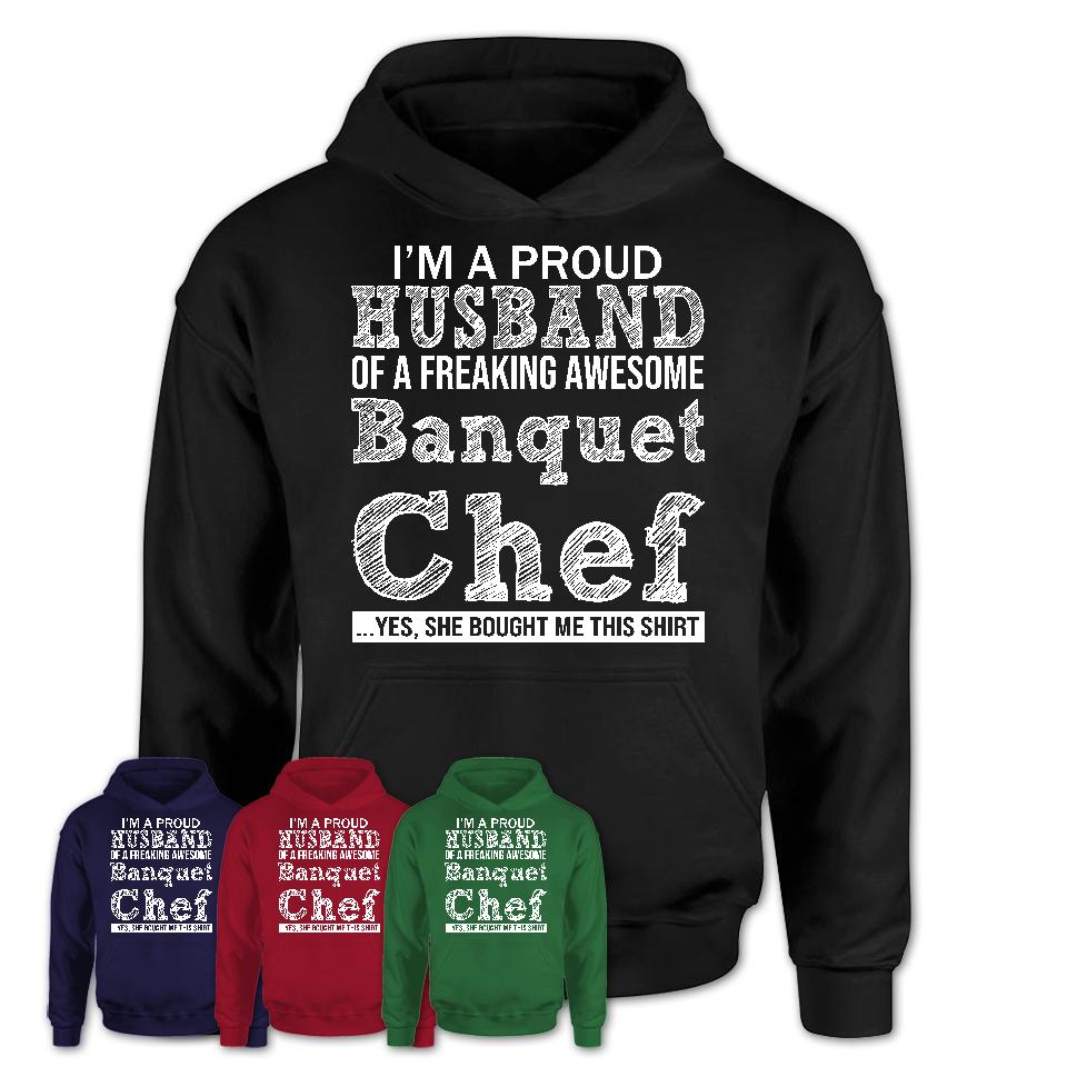 Proud Husband of A Freaking Awesome Banquet Chef Wife Shirt, Husband Valentine Gift, Anniversary Couple Shirt