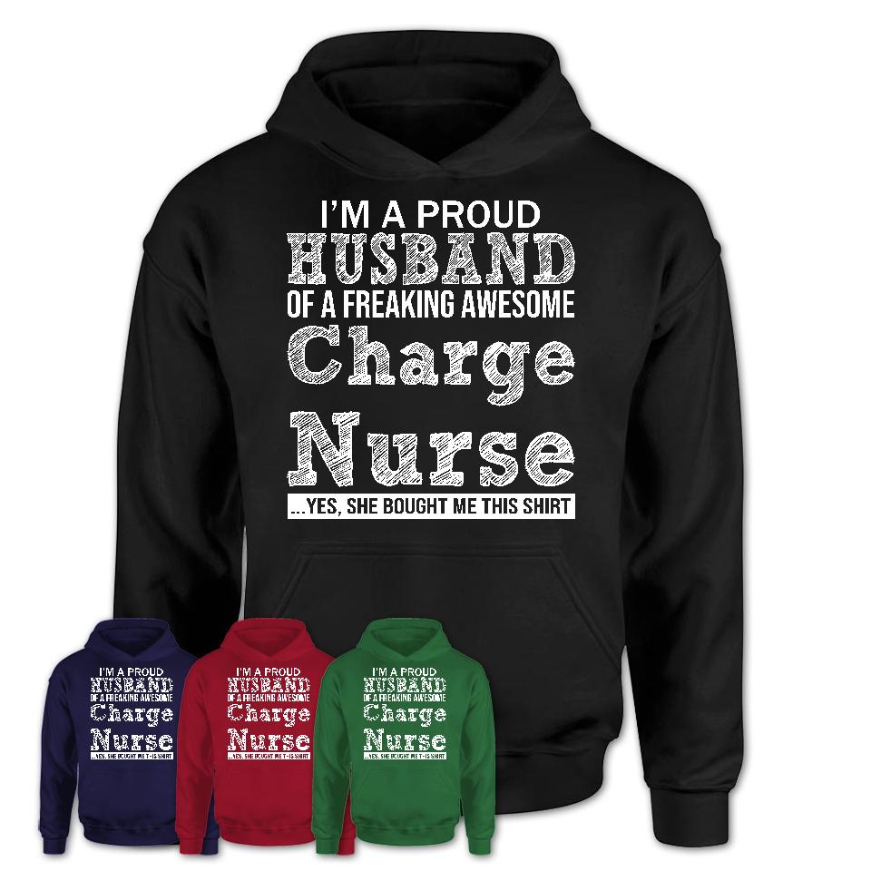 Proud Husband of A Freaking Awesome Charge Nurse Wife Shirt, Husband Valentine Gift, Anniversary Couple Shirt