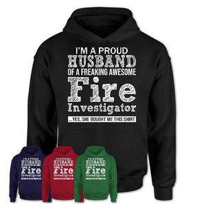 Proud Husband of A Freaking Awesome Fire Investigator Wife Shirt, Husband Valentine Gift, Anniversary Couple Shirt