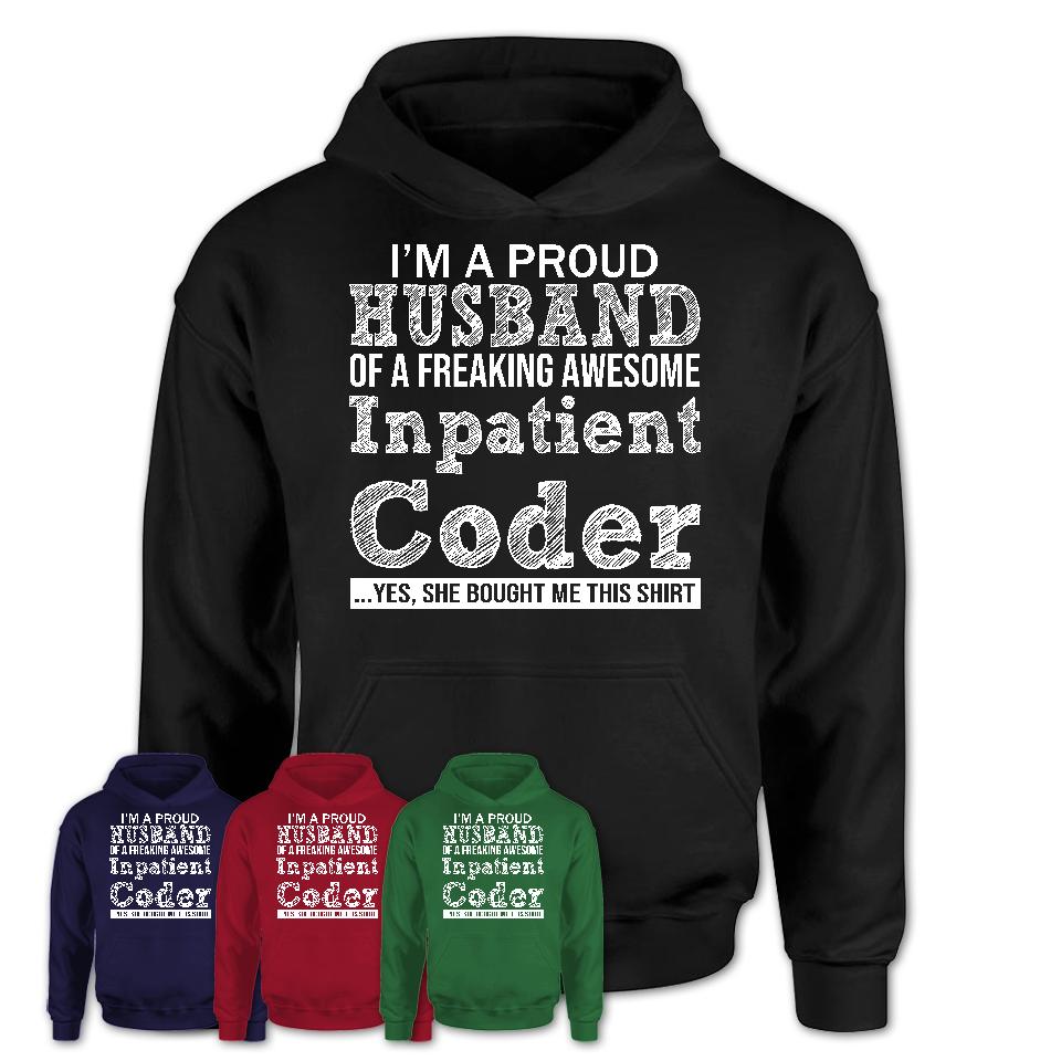 Proud Husband of A Freaking Awesome Inpatient Coder Wife Shirt, Husband Valentine Gift, Anniversary Couple Shirt