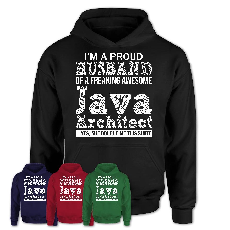 Proud Husband of A Freaking Awesome Java Architect Wife Shirt, Husband Valentine Gift, Anniversary Couple Shirt