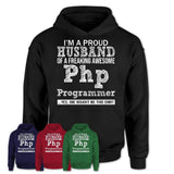 Proud Husband of A Freaking Awesome Php Programmer Wife Shirt, Husband Valentine Gift, Anniversary Couple Shirt