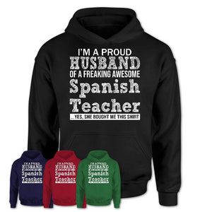 Proud Husband of A Freaking Awesome Spanish Teacher Wife Shirt, Husband Valentine Gift, Anniversary Couple Shirt