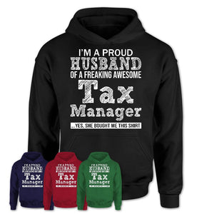Proud Husband of A Freaking Awesome Tax Manager Wife Shirt, Husband Valentine Gift, Anniversary Couple Shirt