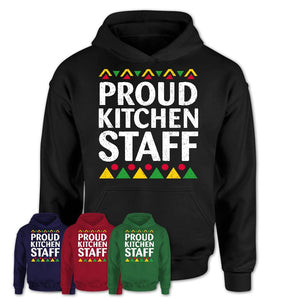 Proud Kitchen Staff Africa Pride Black History Month T-Shirt