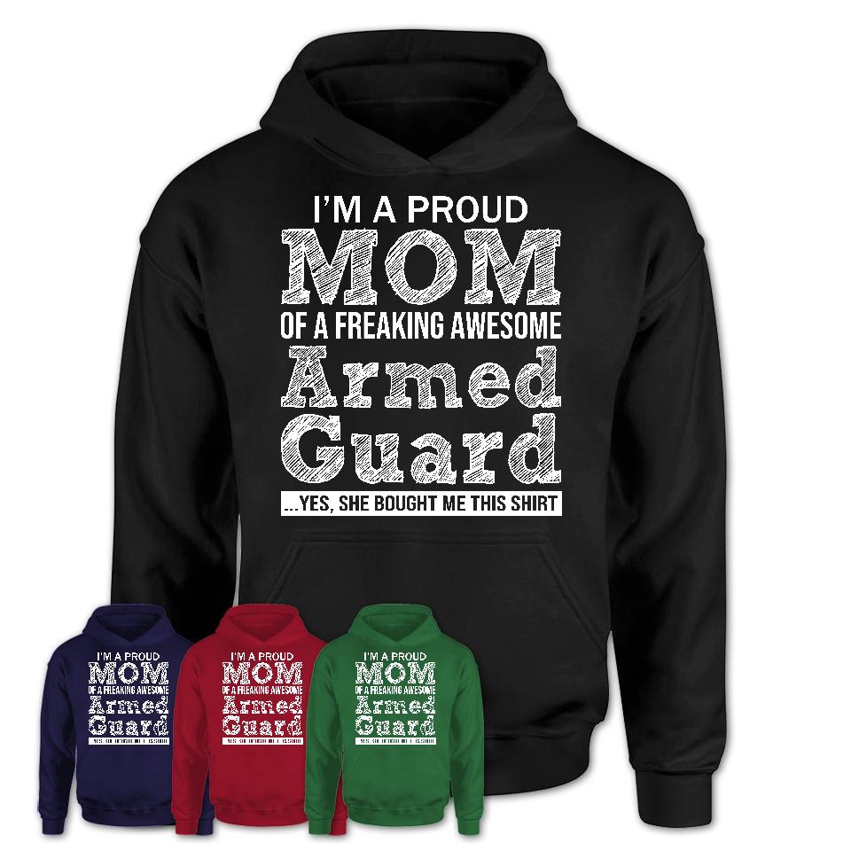 Proud Mom of A Freaking Awesome Daughter Armed Guard Shirt, Mother Day Gift from Daughter, Funny Shirt For Mom