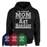 Proud Mom of A Freaking Awesome Daughter Art Handler Shirt, Mother Day Gift from Daughter, Funny Shirt For Mom