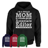 Proud Mom of A Freaking Awesome Daughter Associate Editor Shirt, Mother Day Gift from Daughter, Funny Shirt For Mom