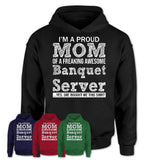 Proud Mom of A Freaking Awesome Daughter Banquet Server Shirt, Mother Day Gift from Daughter, Funny Shirt For Mom