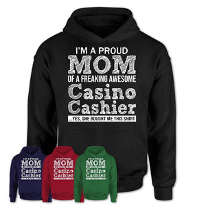 Proud Mom of A Freaking Awesome Daughter Casino Cashier Shirt, Mother Day Gift from Daughter, Funny Shirt For Mom