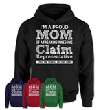 Proud Mom of A Freaking Awesome Daughter Claim Representative Shirt, Mother Day Gift from Daughter, Funny Shirt For Mom