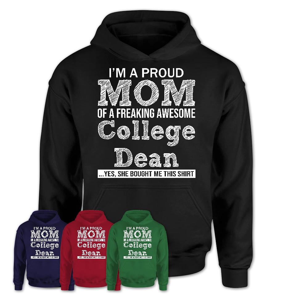 Proud Mom of A Freaking Awesome Daughter College Dean Shirt, Mother Day Gift from Daughter, Funny Shirt For Mom
