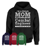 Proud Mom of A Freaking Awesome Daughter Combat Engineer Shirt, Mother Day Gift from Daughter, Funny Shirt For Mom