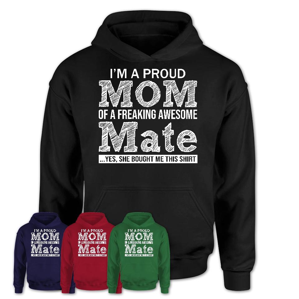 Proud Mom of A Freaking Awesome Daughter Mate Shirt, Mother Day Gift from Daughter, Funny Shirt For Mom