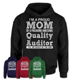 Proud Mom of A Freaking Awesome Daughter Quality Auditor Shirt, Mother Day Gift from Daughter, Funny Shirt For Mom