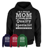 Proud Mom of A Freaking Awesome Daughter Quality Specialist Shirt, Mother Day Gift from Daughter, Funny Shirt For Mom