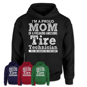 Proud Mom of A Freaking Awesome Daughter Tire Technician Shirt, Mother Day Gift from Daughter, Funny Shirt For Mom