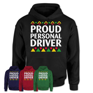 Proud Personal Driver Africa Pride Black History Month T-Shirt