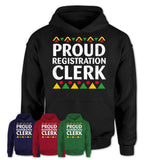 Proud Registration Clerk Africa Pride Black History Month T-Shirt