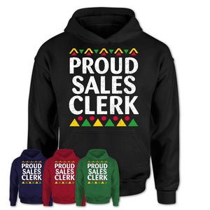 Proud Sales Clerk Africa Pride Black History Month T-Shirt