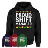 Proud Shift Manager Africa Pride Black History Month T-Shirt