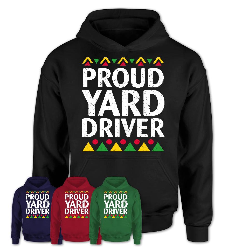 Proud Yard Driver Africa Pride Black History Month T-Shirt