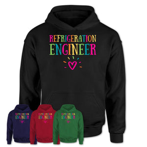 Refrigeration Engineer Rainbow Lettering Heart Shirt, Employee Appreciation Gifts