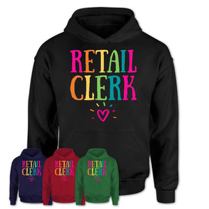 Retail Clerk Rainbow Lettering Heart Shirt, Employee Appreciation Gifts