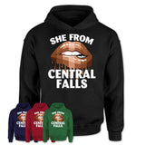 She From Central Falls Rhode Island T-Shirt Black Lives Matter Sexy Lips Girl Shirt