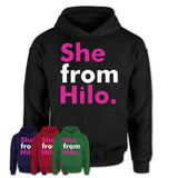 She From Hilo Shirt Hawaii State Birthday Gift For Her
