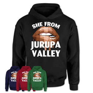 She From Jurupa Valley California T-Shirt Black Lives Matter Sexy Lips Girl Shirt