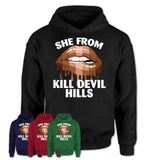 She From Kill Devil Hills North Carolina T-Shirt Black Lives Matter Sexy Lips Girl Shirt