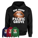 She From Pacific Grove California T-Shirt Black Lives Matter Sexy Lips Girl Shirt