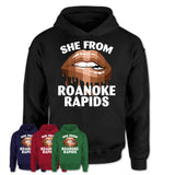 She From Roanoke Rapids North Carolina T-Shirt Black Lives Matter Sexy Lips Girl Shirt